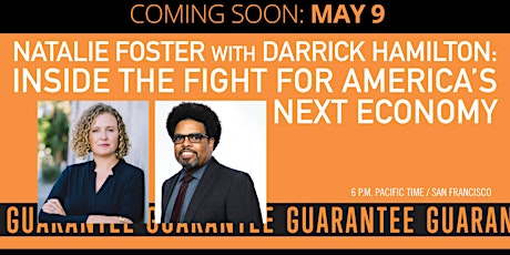 Imagem principal do evento Natalie Foster & Darrick Hamilton: Inside the Fight for Our Next Economy