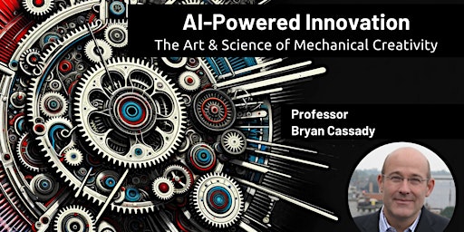 Primaire afbeelding van AI- Powered Innovation : The Art & Science of Mechanical Creativity