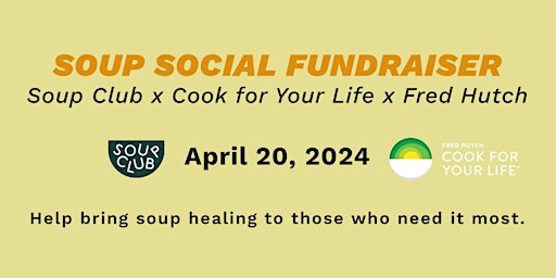 Imagem principal do evento Soup Social: Fundraiser for Soup Healing