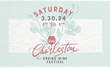 Charleston Spring Wine Festival