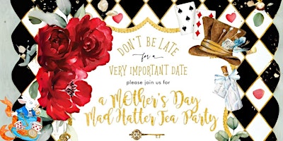 Imagen principal de Mother's Day Mad Hatter Tea Party