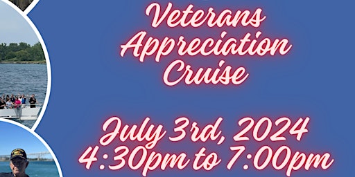 Primaire afbeelding van 2024 Veterans Appreciation Cruise - First Outing, July 3, 2024
