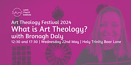 Imagem principal do evento What is Art Theology? With Bronagh Daly
