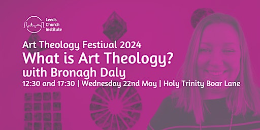 What is Art Theology? With Bronagh Daly