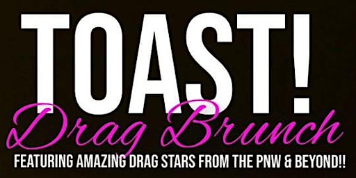 TOAST! A Drag Brunch! primary image