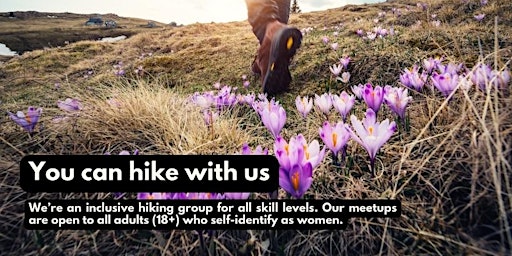 Immagine principale di 4/13/24 You Can Hike With Us Meetup 
