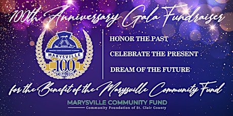 City of Marysville 100th Anniversary Gala Fundraiser for the Marysville Community Fund