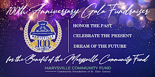 Immagine principale di City of Marysville 100th Anniversary Gala Fundraiser for the Marysville Community Fund 