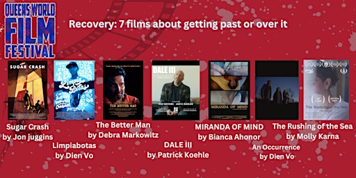 Imagem principal do evento Recovery: 7 films about getting past or over it.