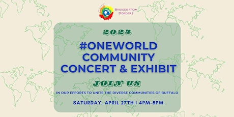 2024 #OneWorld Community Concert & Exhibit