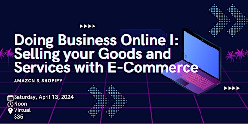 Doing Business Online I:  Selling your Goods and Services with E-Commerce primary image