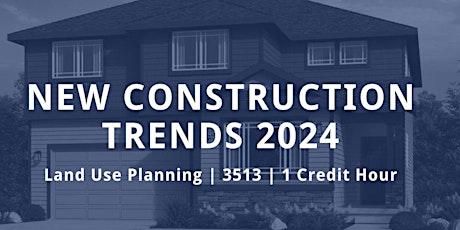 New Construction Trends  2024