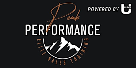 Peak Performance Elite Sales Training Powered By Glover U