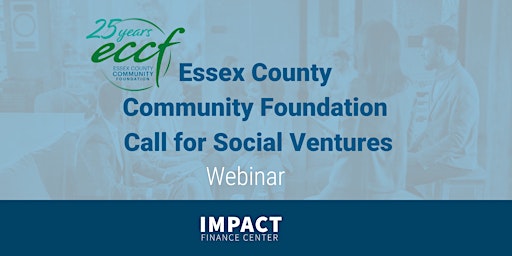 Hauptbild für Essex County Community Foundation Call for Social Ventures Webinar