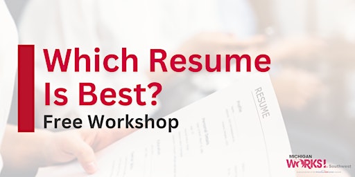 Imagem principal do evento Kalamazoo County Workshop: Which Resume is Best?