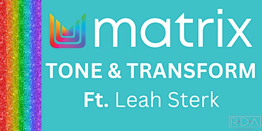 Matrix Tone & Transform Ft. Leah Sterk  primärbild