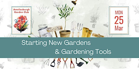 Starting New Gardens & Gardening Tools primary image