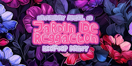 Jardín De Reggaeton Rooftop Party primary image