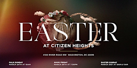 Easter at Citizen Heights