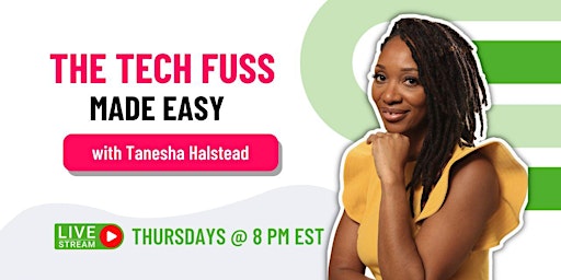 Imagem principal do evento The Tech Fuss Made Easy (Weekly LiveStream)