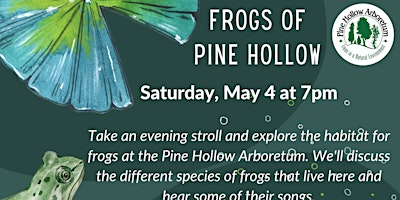 Frogs of Pine Hollow Arboretum primary image