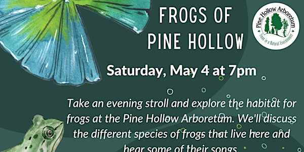 Frogs of Pine Hollow Arboretum