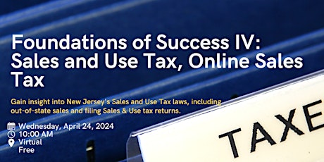Foundations of Success IV: Sales and Use Tax, Online Sales Tax