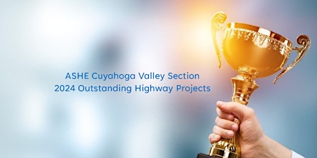 ASHE CV Section Outstanding Highway Projects Award Luncheon 2024