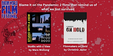 Blame it on the Pandemic: 2 films that remind us of what we just survived.