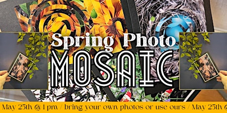 Spring Photo Mosaics