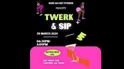 Twerk&Sip