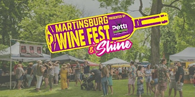 Image principale de Martinsburg Wine & Shine Fest