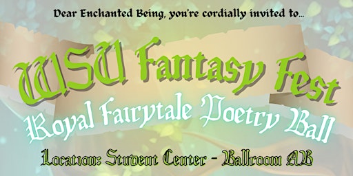 Image principale de WSU Fantasy Fest - Royal Fairytale Poetry Ball