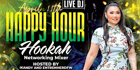 Happy Hour Hookah Networking Mixer