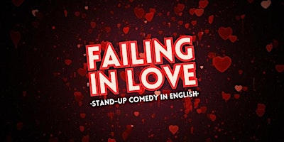 FAILING IN LOVE • Stand-up Comedy in English about love  primärbild