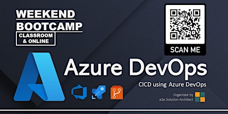 Weekend Azure DevOps Bootcamp for IT Professionals , Online and CLASS ROOM primary image