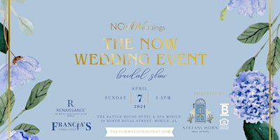 The NOW Wedding Event Bridal Show - Gulf Coast Edition primary image