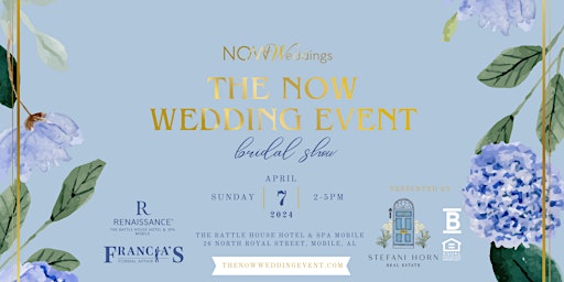 Immagine principale di The NOW Wedding Event Bridal Show - Gulf Coast Edition 