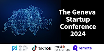 Primaire afbeelding van The Geneva Startup Conference 2024