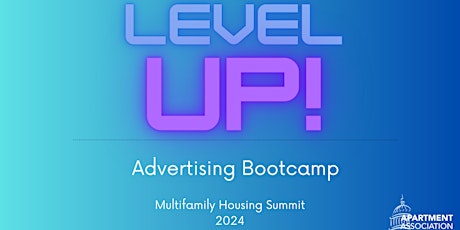 Level Up: Advertising Bootcamp