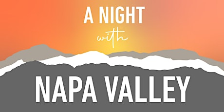 A Night with Napa Valley | Thursday, April 18th at Tesse Restaurant