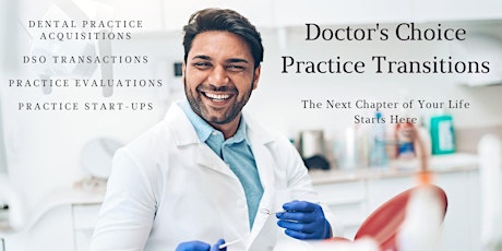 Dental Practice Transition Seminar - Aspiring Owner Event - Boca Raton, FL