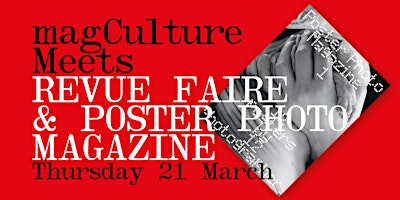 Imagen principal de magCulture Meets Revue Faire & Poster Photo Magazine