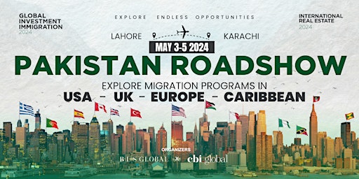 Immagine principale di Global Citizenship & Residency Roadshow, Lahore PAKISTAN: USA, UK, Europe, Second Passports! 