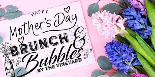 Imagem principal do evento Brunch & Bubbles - Mother's Day Special