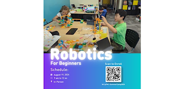 Robotics for Beginners- FREE Summer Camp Information Session