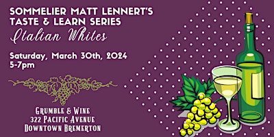 Primaire afbeelding van Matt Lennert's Taste & Learn Series - Italian Whites