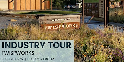 Industry Tour - TwispWorks primary image
