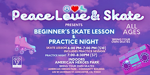 Primaire afbeelding van Peace Love & Skate - Skate Lesson & Practice Night (indoors)(BYOSkates)