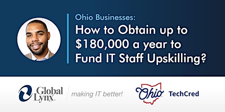 Ohio Businesses: How to Obtain up to $180,000 to Fund IT Staff Upskilling?